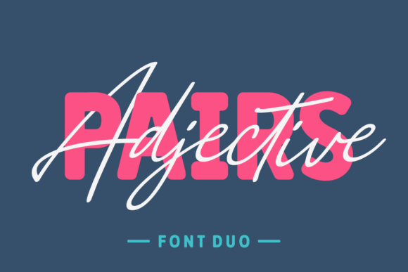 Adjective Pairs: A Font That Balances Script Charm and Sans Serif Clarity