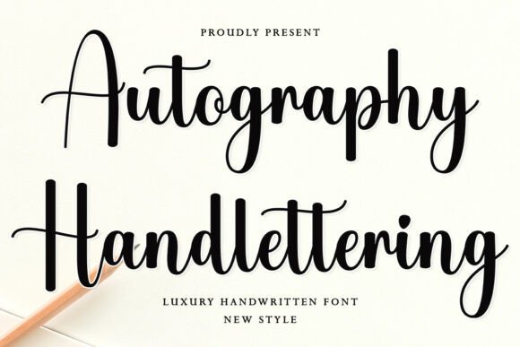 Autography Handlettering: A Font of Effortless Elegance