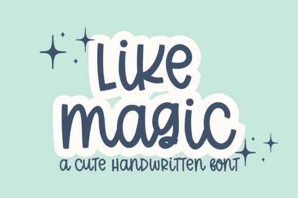 Like Magic: A Handwritten Script Font for Creative Projects